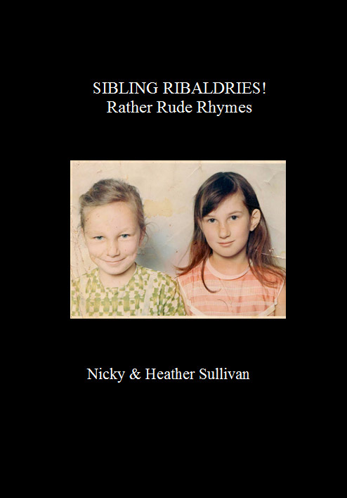 SIBLING RIBALDRIES ! Rather Rude Rhmes poetry book