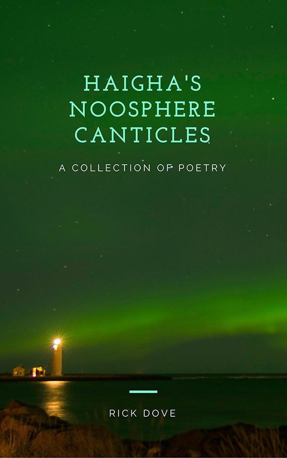 Haigha's Noosphere Canticles