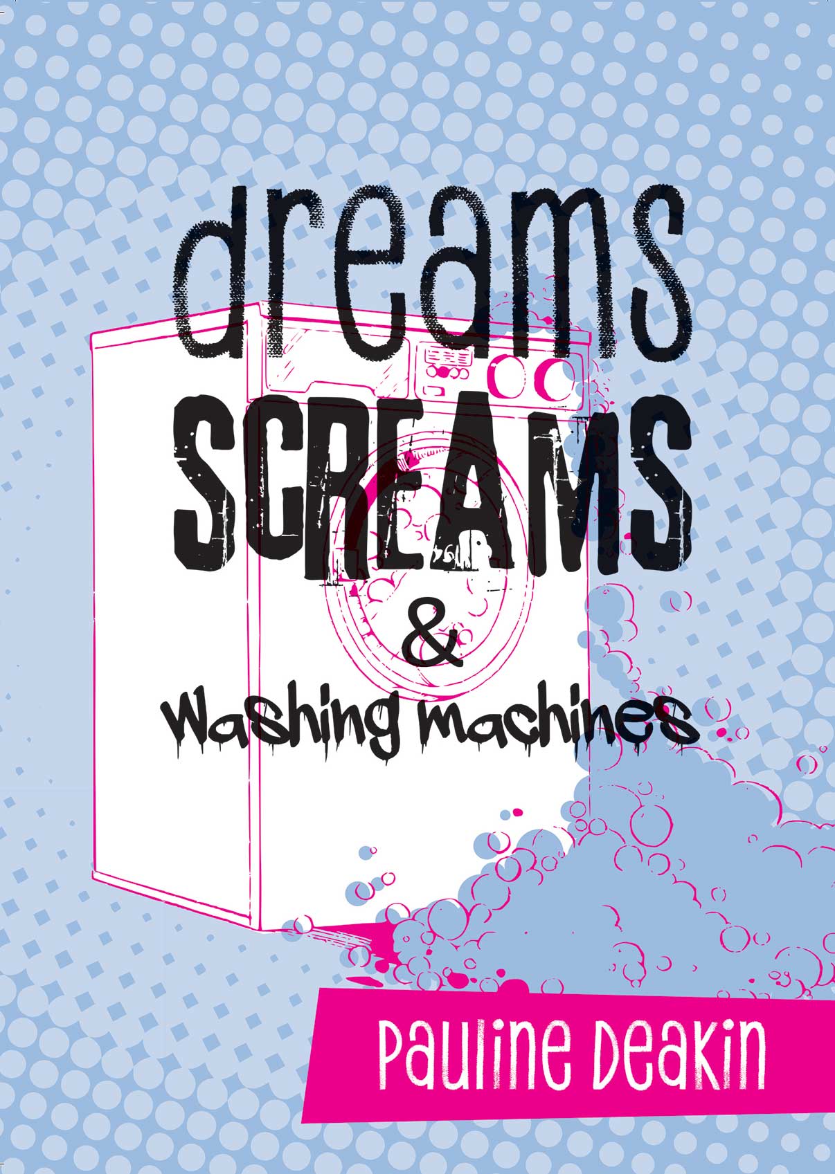 london poetry books, Dreams, Screams and Washing Machines